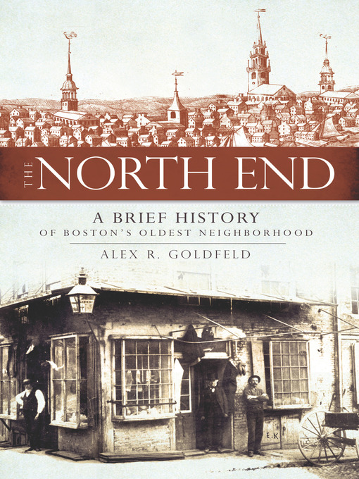 Title details for The North End by Alex R. Goldfeld - Available